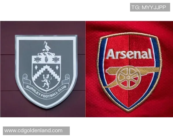 伯恩利对阵阿森纳直播时间及赛前分析八月十七日精彩对决即将上演 伯恩利对阵阿森纳直播时间及赛前分析八月十七日精彩对决即将上演